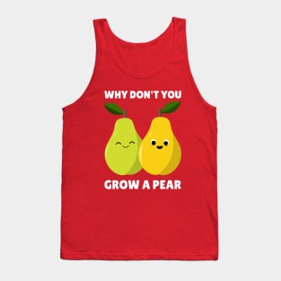 Grow a Pear, Pair Gardening Pear Tree Gardener Tank Top